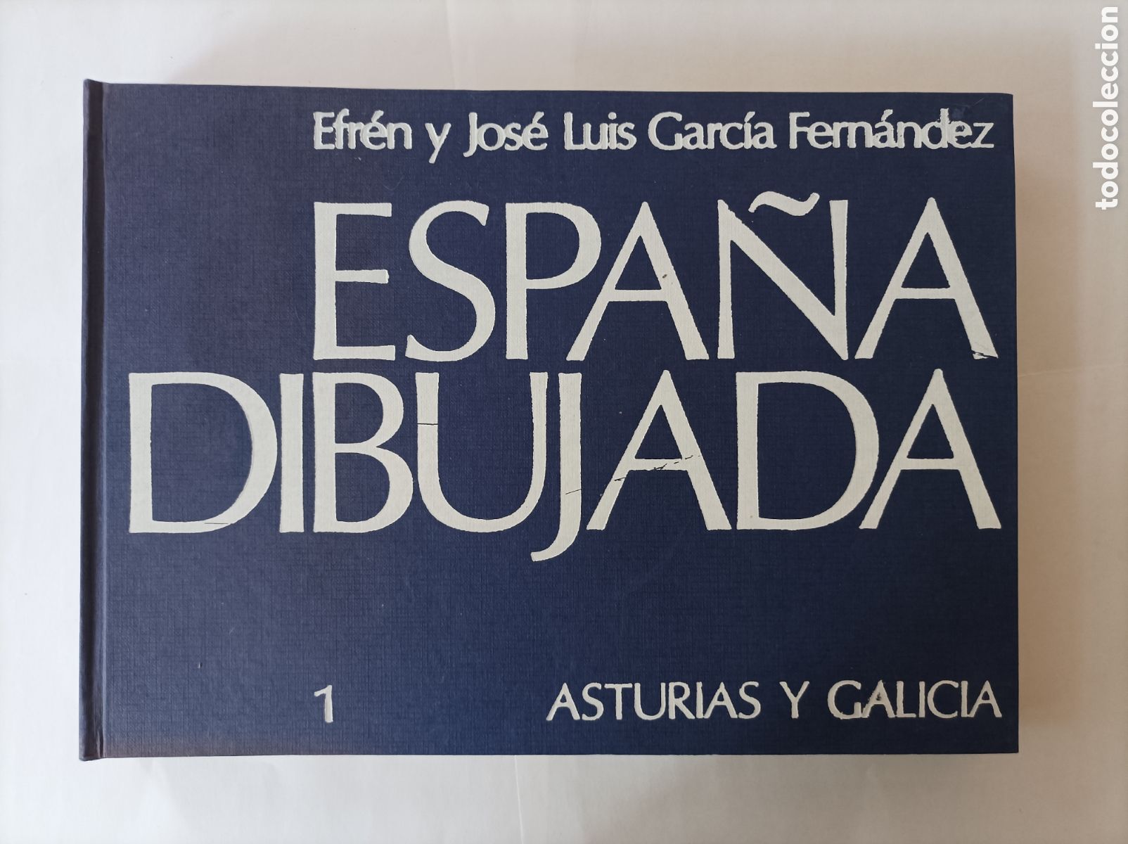 Gebrauchte B&uuml;cher: Espa&ntilde;a dibujada. 1. Asturias y Galicia / Efr&eacute;n y Jos&eacute; Garc&iacute;a Fern&aacute;ndez