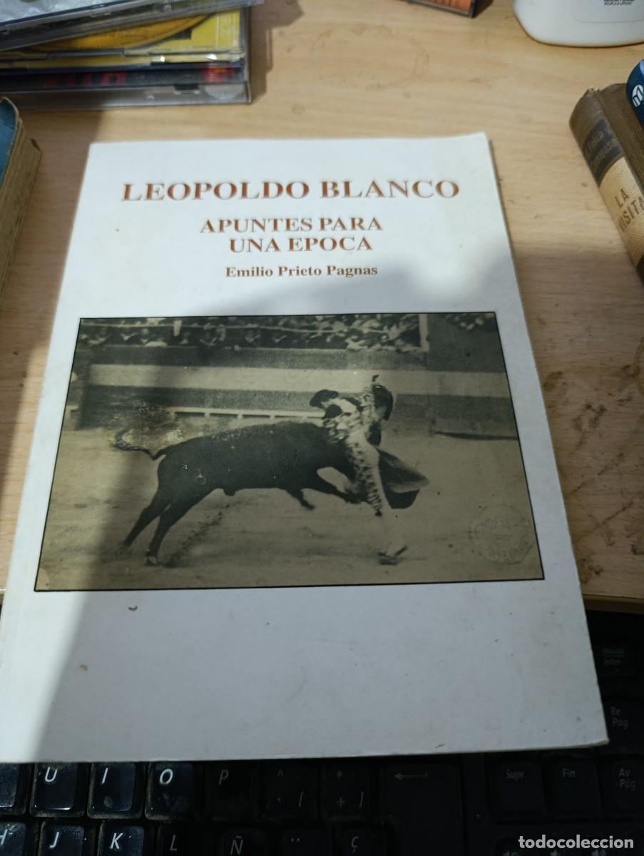 Libri di seconda mano: LEOPOLDO BLANCO. APUNTE PARA UNA EPOCA. EMILIO PRIETO PAGNAS. EST33B3