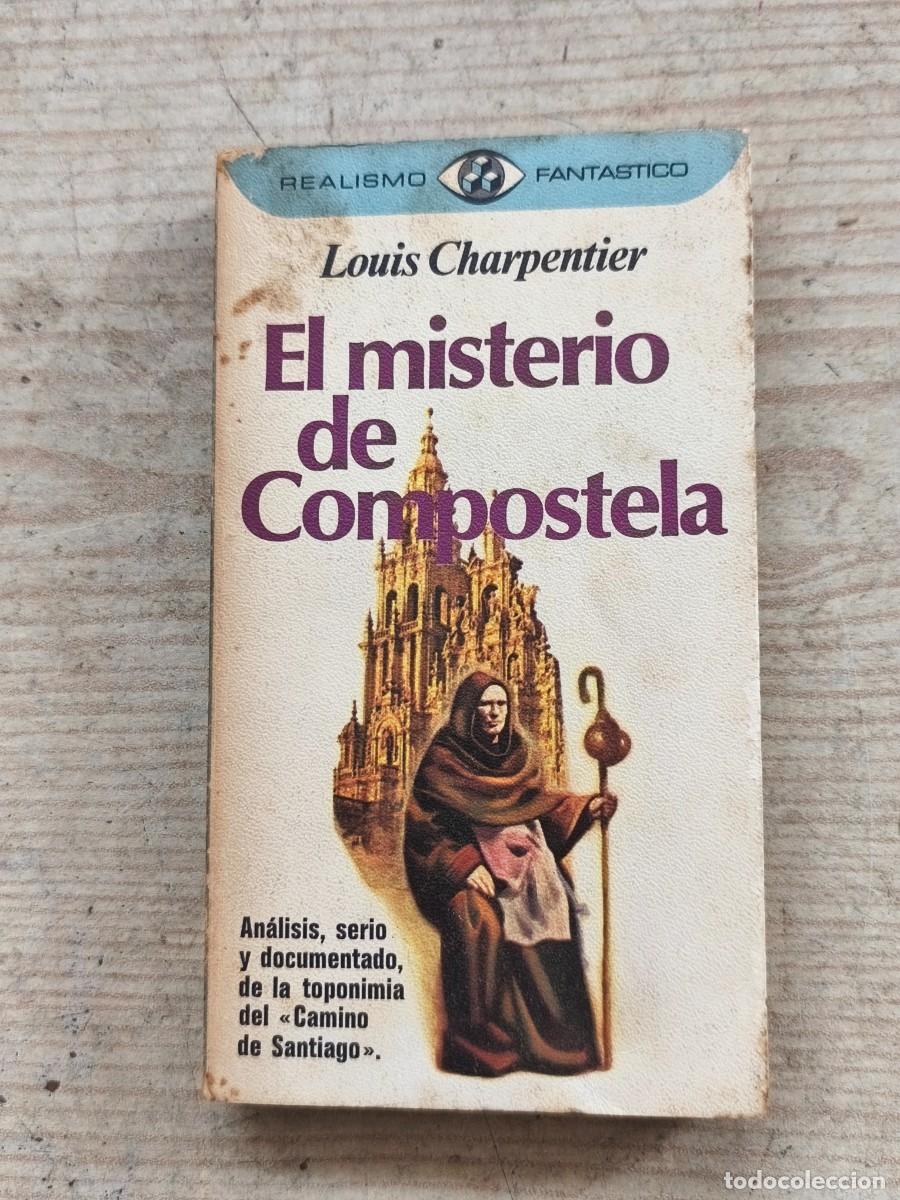 Livros em segunda m&atilde;o: Realismo Fant&aacute;stico - El misterio de Compostela - Louis Charpentier - 1976 - Plaza & Jan&eacute;s