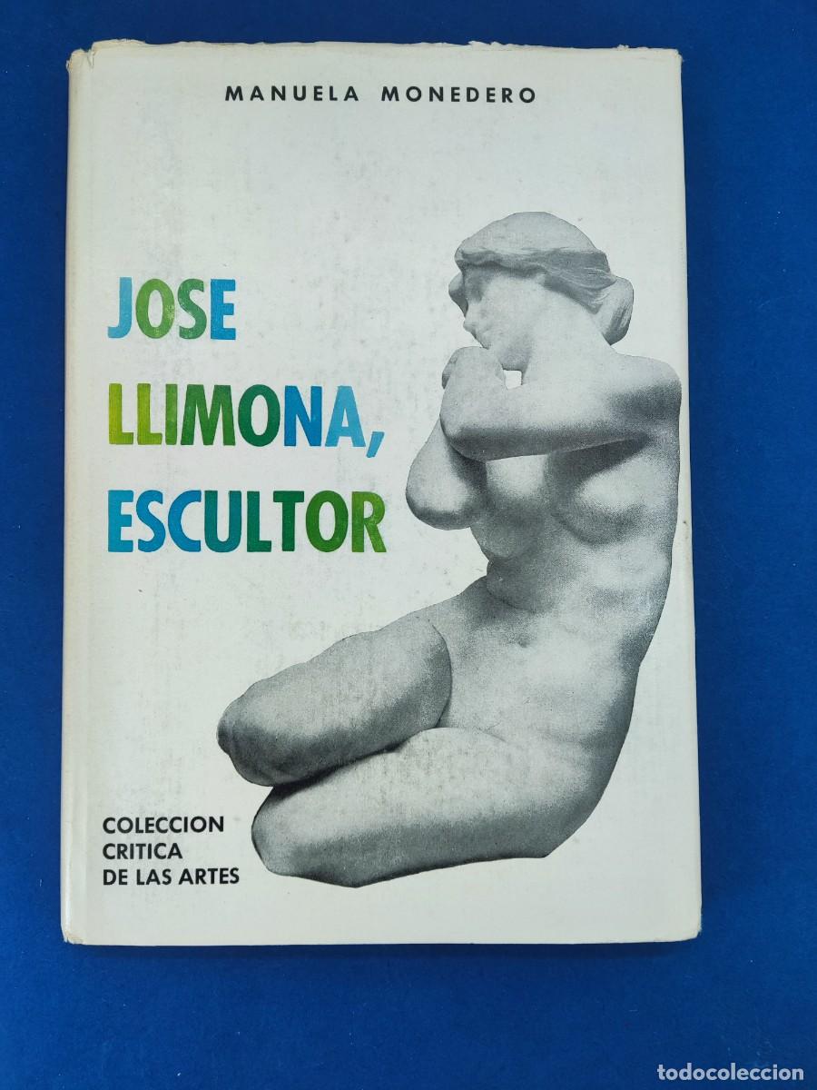 Gebrauchte B&uuml;cher: JOS&Eacute; LLIMONA, ESCULTOR / MANUELA MONEDERO / 1966. EDITORA NACIONAL