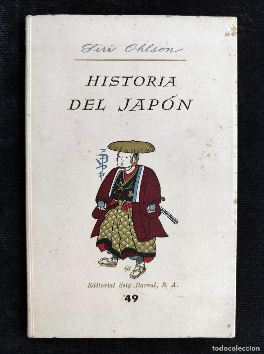 Second hand books: HISTORIA DE JAP&Oacute;N, SIRI OHLSON. ED. SEIX BARRAL, 1948