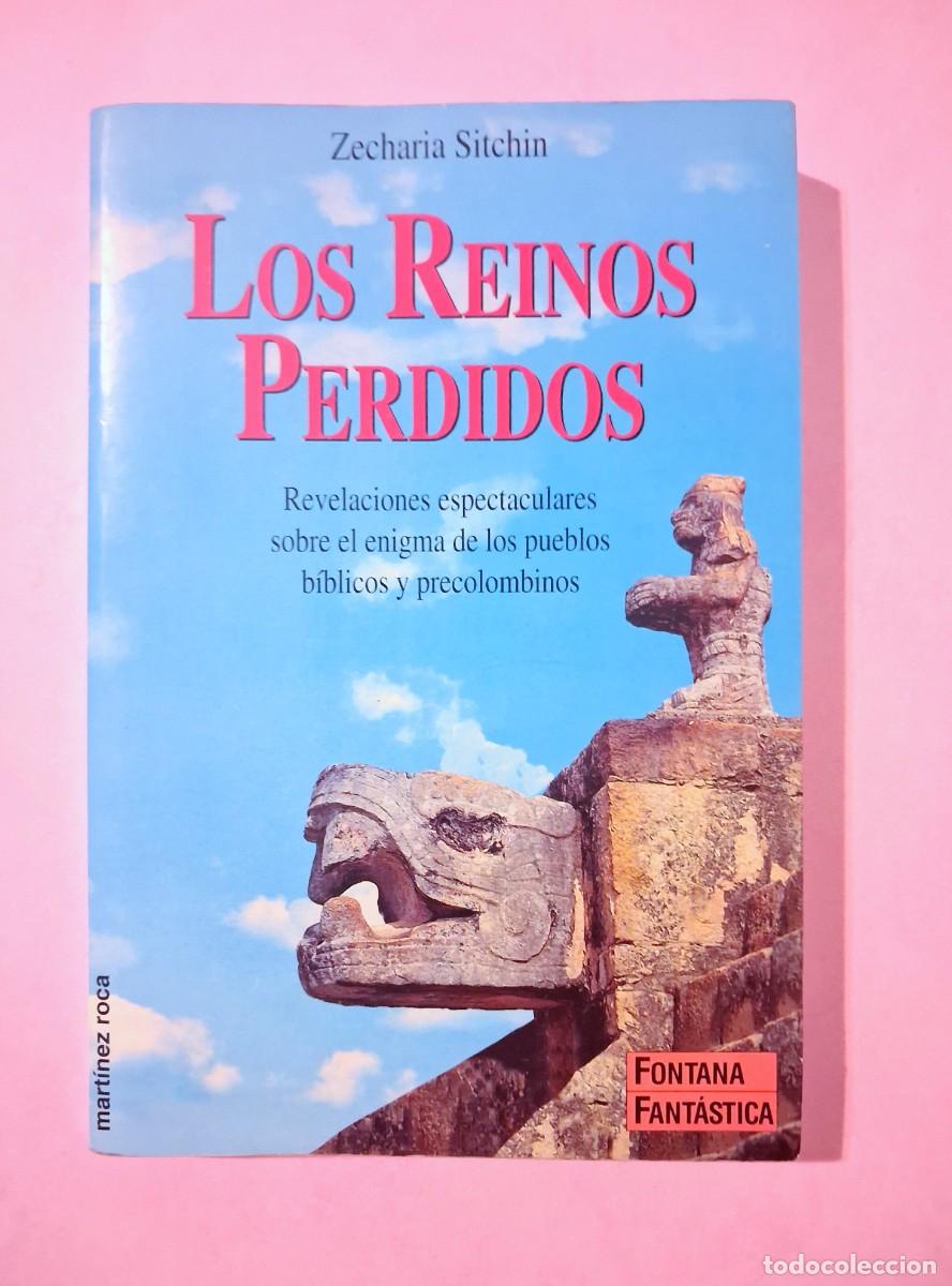 Livros em segunda m&atilde;o: Los reinos perdidos Zecharia Sitchin ed. Mart&iacute;nez Roca 1994