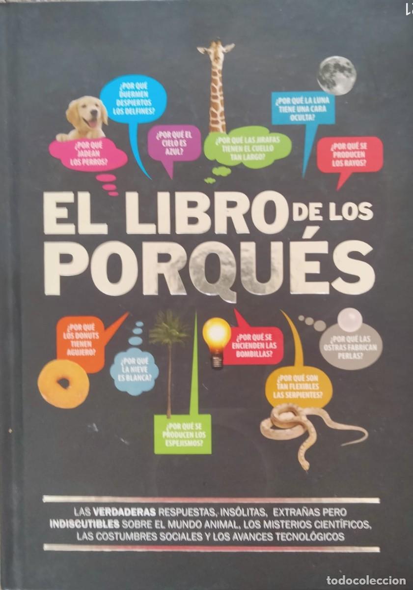Gebrauchte B&uuml;cher: El libro de los porqu&eacute;s.Idea y creaci&oacute;n literaria.2013.