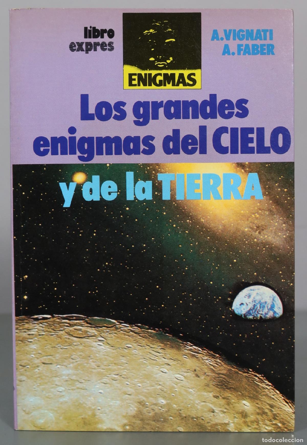 Livros em segunda m&atilde;o: Los grandes enigmas del CIELO y de la TIERRA - A. Vignati, A. Faber - Libroexpres