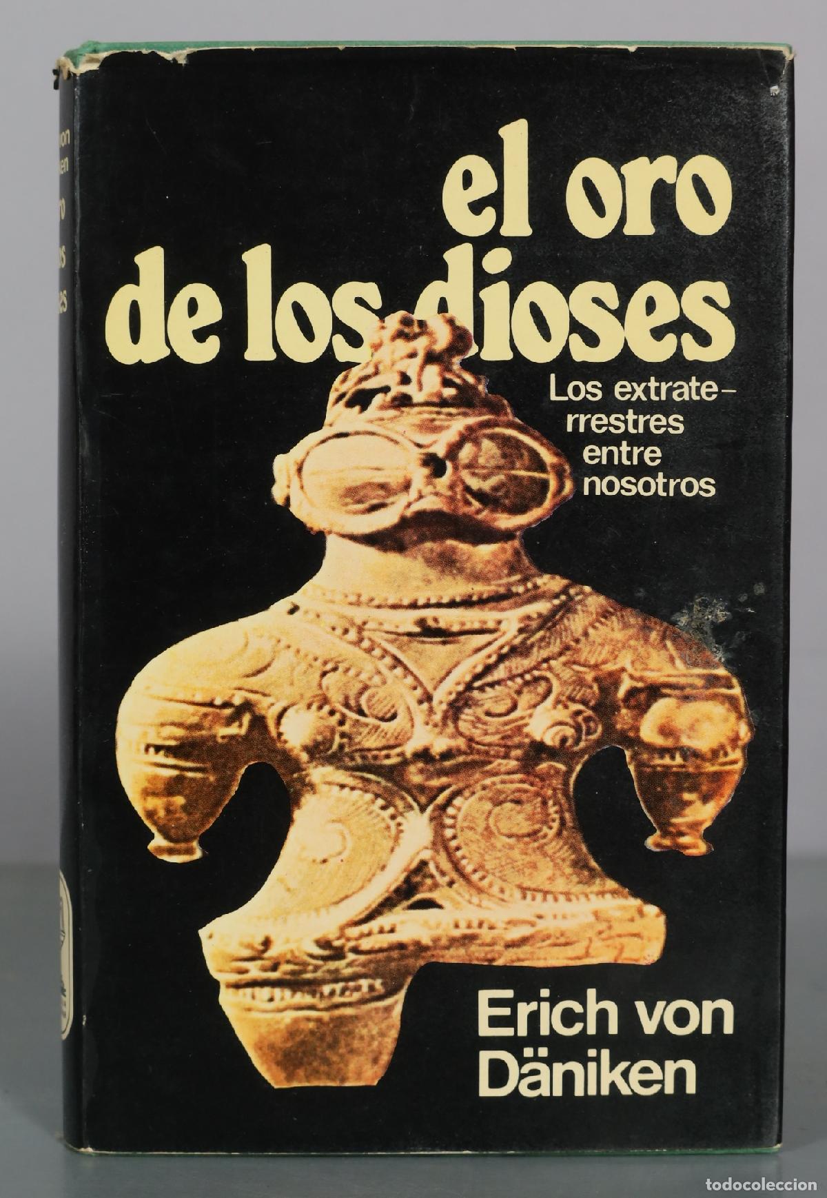 Libros de segunda mano: El oro de los dioses - Erich von D&auml;niken - Foto 1