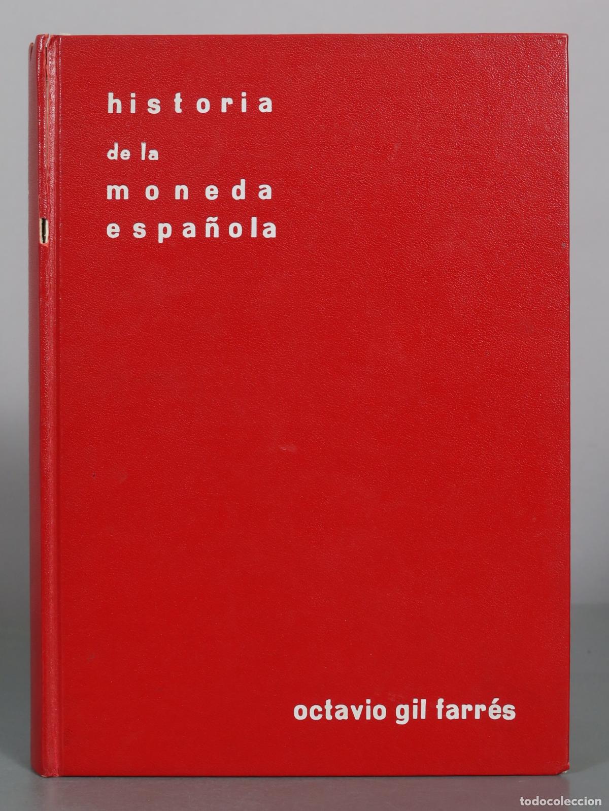 Libros de segunda mano: Historia de la moneda espa&ntilde;ola - O. Gil Farr&eacute;s - Foto 1
