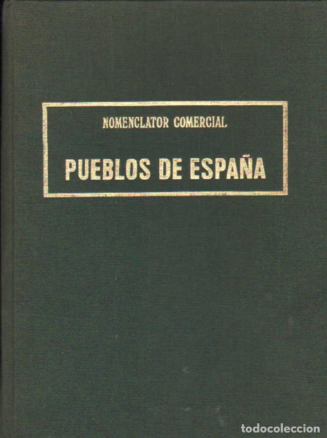 Livres d'occasion: NOMENCLATOR COMERCIAL PUEBLOS DE ESPA&Ntilde;A. A-COM-469