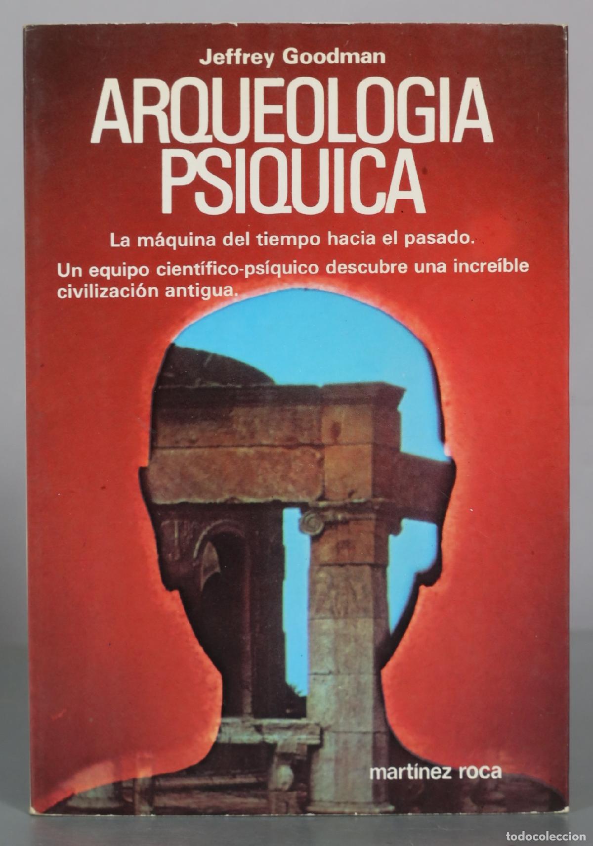Livros em segunda m&atilde;o: Arqueologia Psiquica - Jeffrey Goodman - Martinez Roca