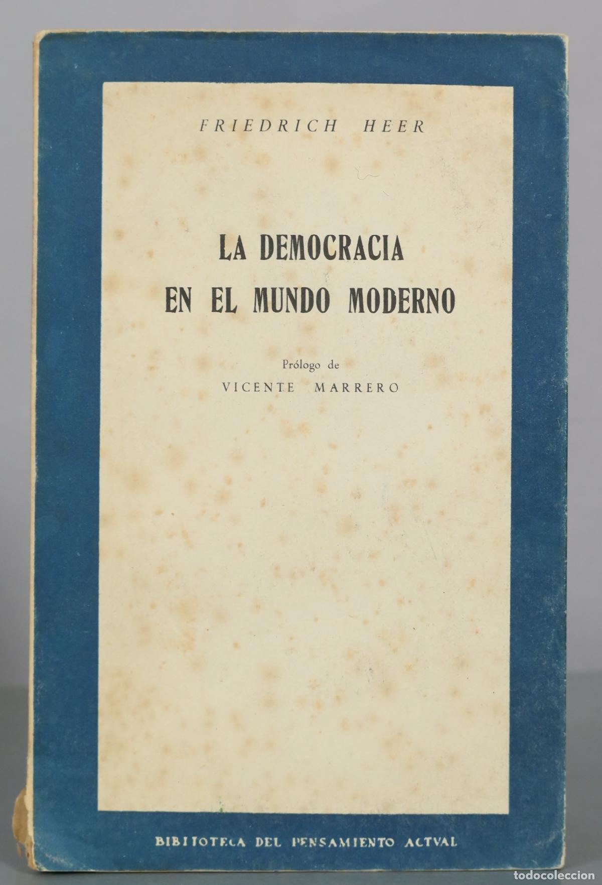 Libri di seconda mano: La democracia en el mundo moderno - Friedrich Heer - Biblioteca del Pensamiento Actual