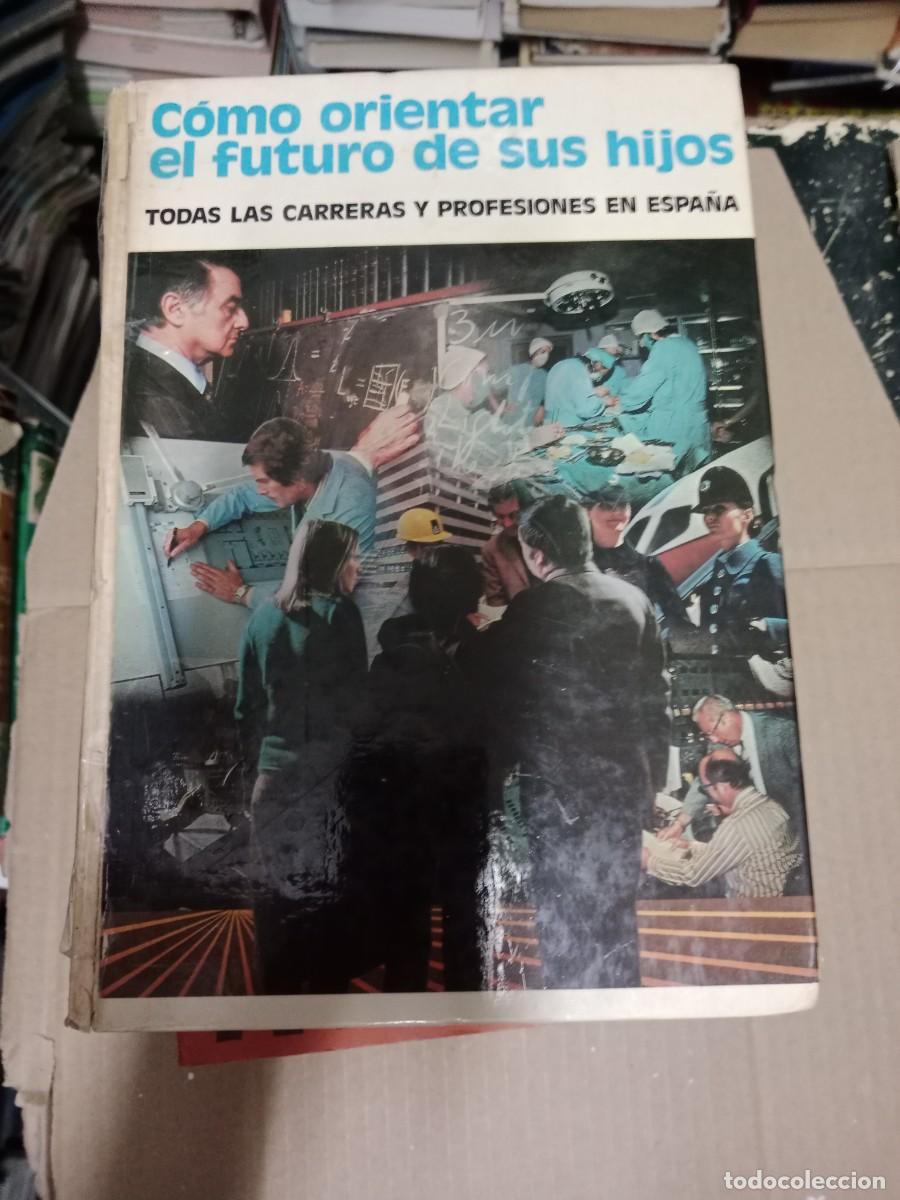 Libros de segunda mano: Como orientar el futuro de sus hijos - E.Bayo Poblador LIBRO TOP-08