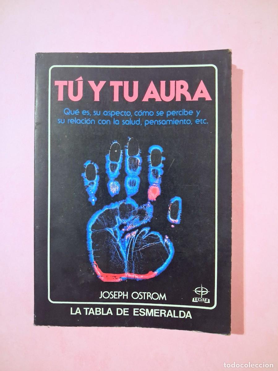 Livros em segunda m&atilde;o: T&uacute; y tu aura Joseph Ostrom, edaf 1989