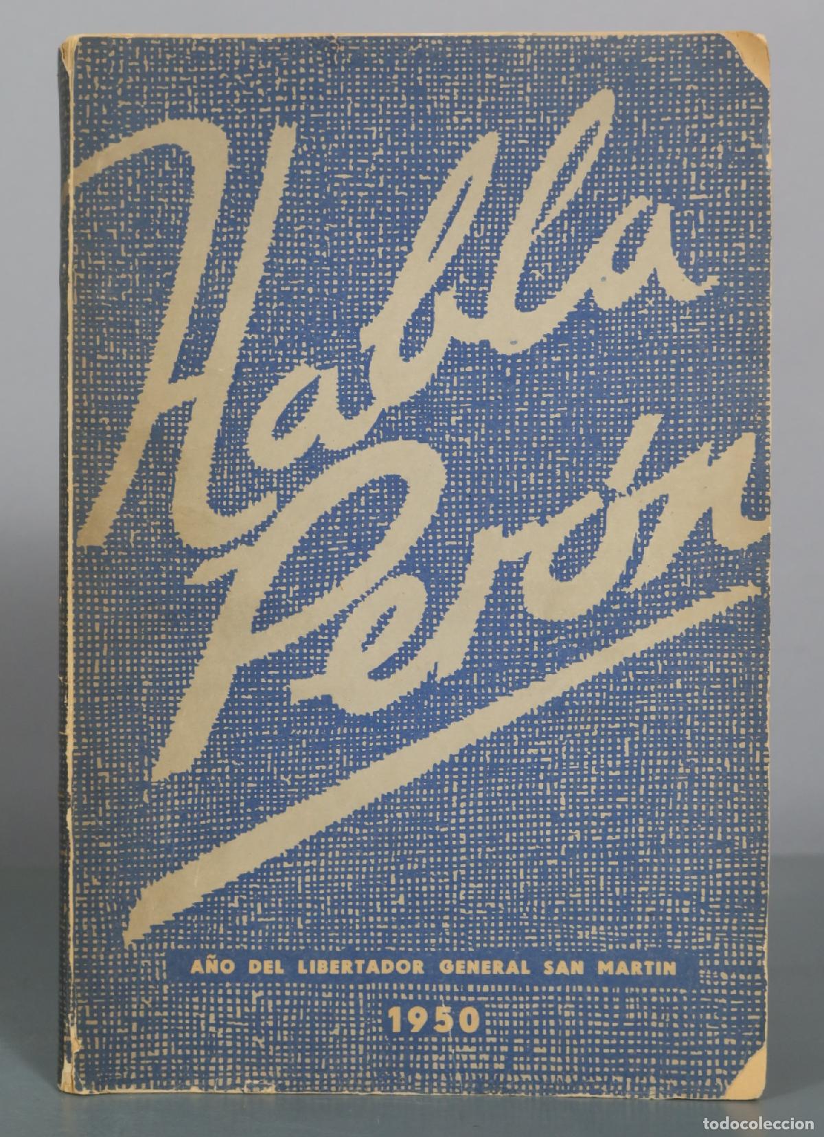 Second hand books: Habla Per&oacute;n. DEDICADO AUTOGRAFO PERON
