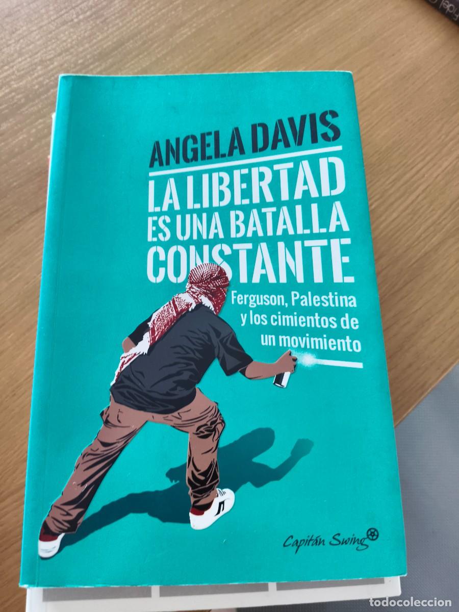 Livres d'occasion: ANGELA DAVIS &ndash; LA LIBERTAD ES UNA BATALLA CONSTANTE &ndash; CAPIT&Aacute;N SWING &ndash; FEMINISMO Y ANTIRRACISMO