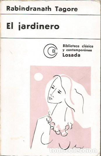 Gebrauchte B&uuml;cher: 110 BIBLIOTECA CLASICA Y CONTEMPORANEA LOSADA EL JARDINERO RABINDRANATH TAGORE