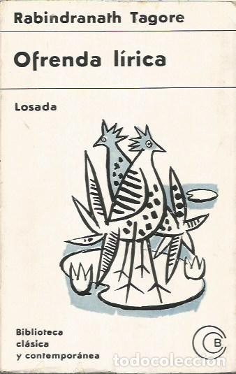 Gebrauchte B&uuml;cher: 234 BIBLIOTECA CLASICA Y ONTEMPORANEA OFRENDA LIRICA LOSADA RABINDRANATH TAGORE