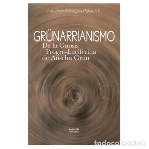 Libros de segunda mano: A GNOSIS PROGRE-LUCIFERINA DE ANSELM GR&Uuml;N &ndash; LM