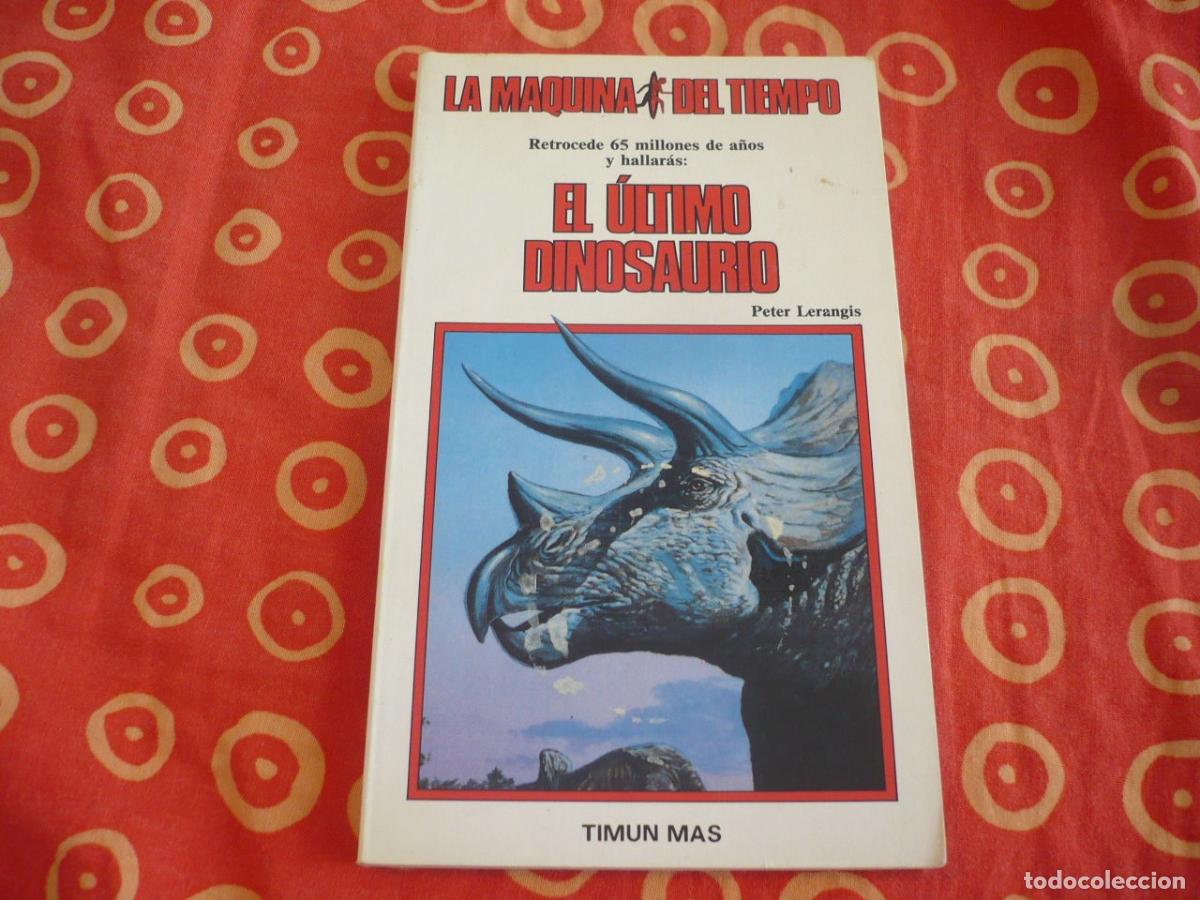 Libri di seconda mano: EL ULTIMO DINOSAURIO (LERANGIS) LA MAQUINA DEL TIEMPO 21 TIMUN MAS LIBROJUEGO PREHISTORIA AVENTURAS