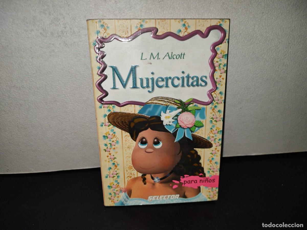 Gebrauchte B&uuml;cher: 221- Mujercitas (Para Ni&ntilde;os) - L. M. Alcott - Editorial Selector, 2008