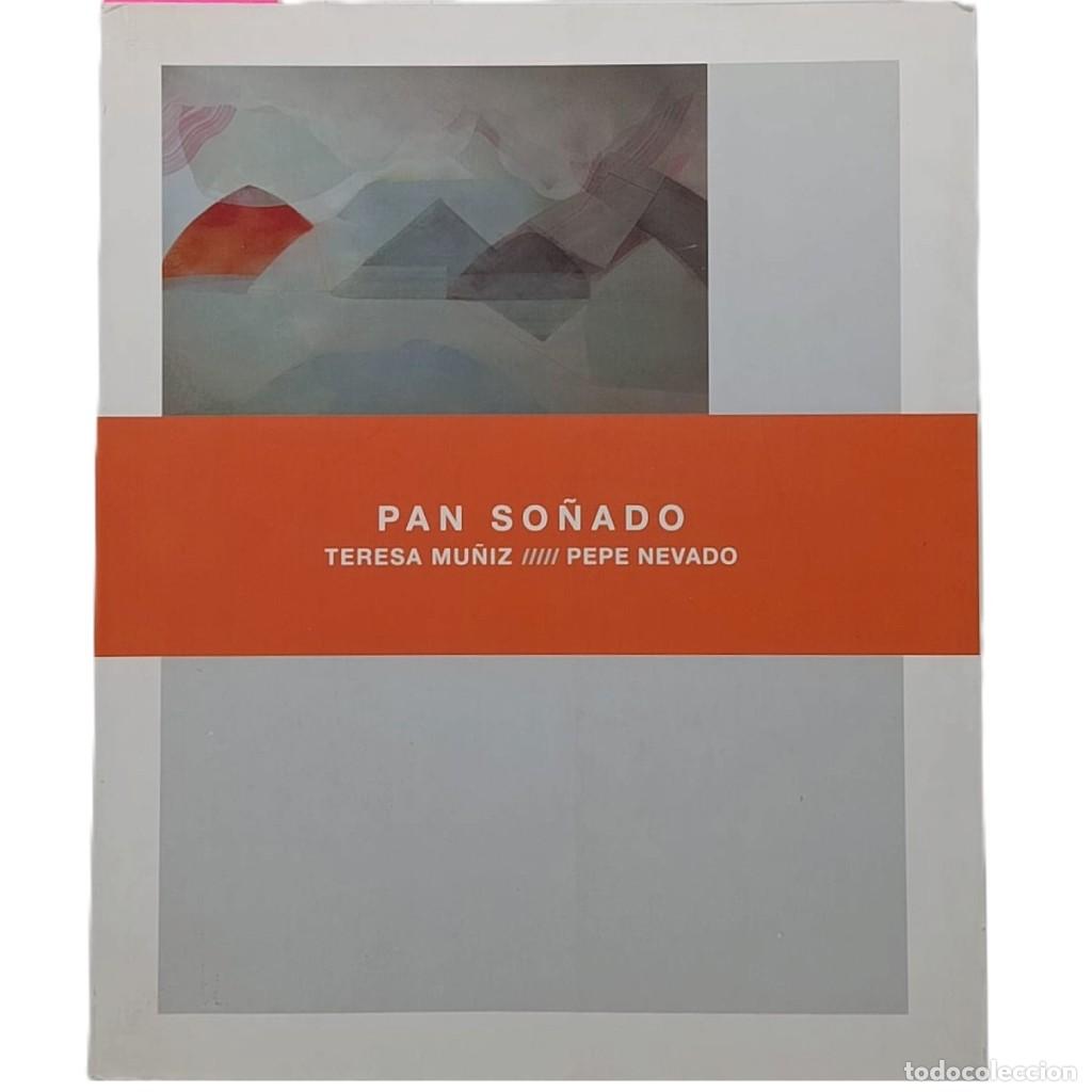 Livres d'occasion: PAN SO&Ntilde;ADO. Mu&ntilde;iz, Teresa/ Nevado, Pepe