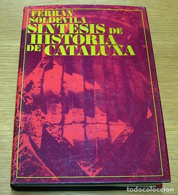 Gebrauchte B&uuml;cher: Libro SINTESIS DE HISTORIA DE CATALU&Ntilde;A de Ferran Soldevila Ediciones Destino 1&ordf; Edici&oacute;n 1973