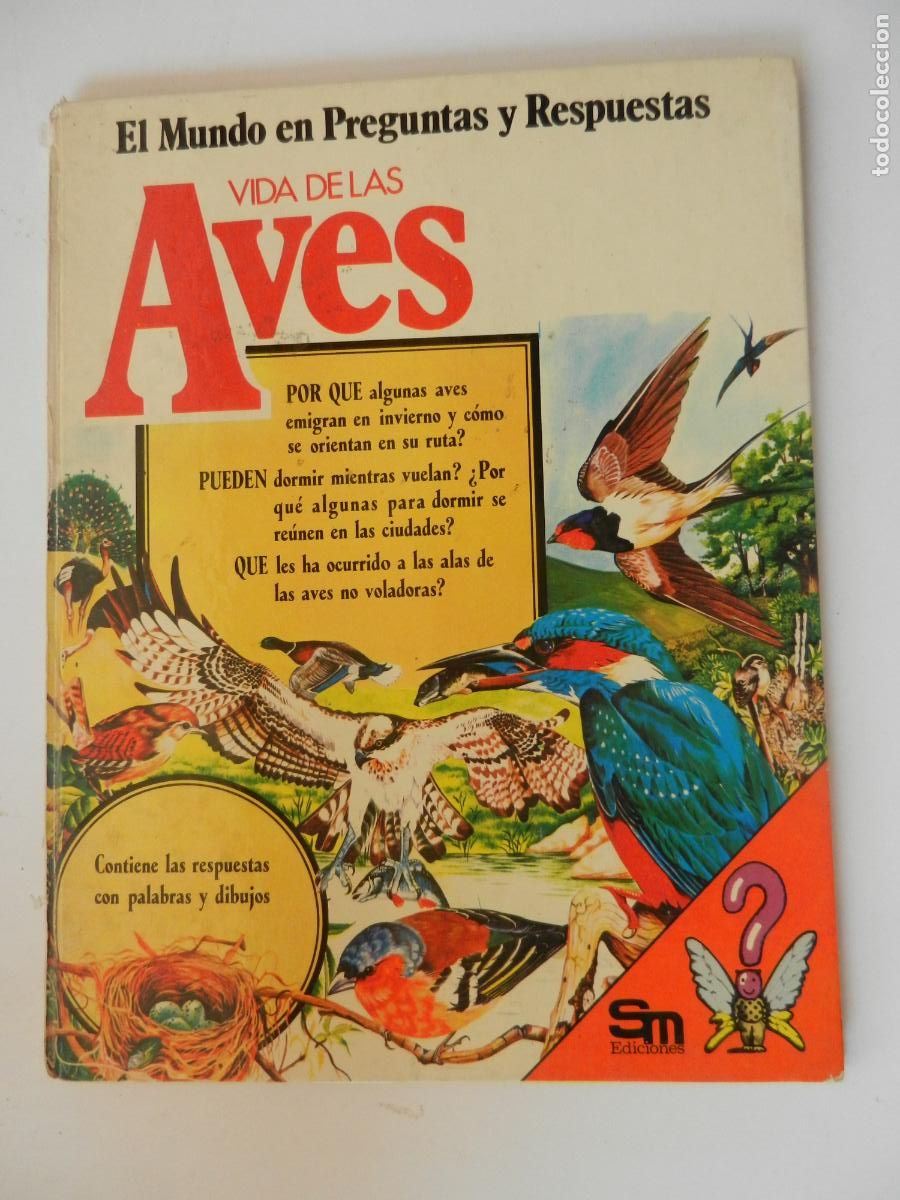 Libros de segunda mano: VIDA DE LA AVES , EL MUNDO EN PREGUNTAS Y RESPUESTAS - SM, 1979