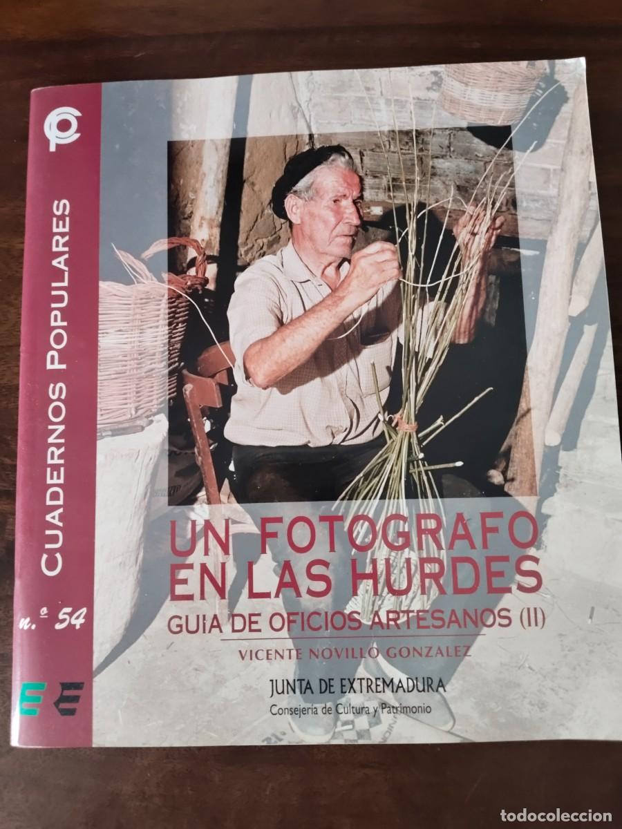 Livres d'occasion: Un fot&oacute;grafo en las Hurdes. Gu&iacute;a de Oficios artesanos II. Apicultura, Arte pastoril...