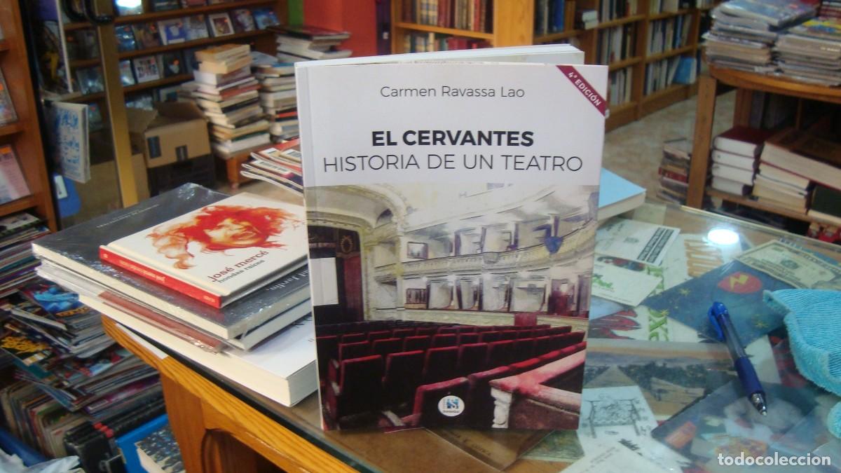 Libros de segunda mano: El Cervantes en la historia de un teatro Carmen Ravasa 4&ordf; edic. 2021 Almer&iacute;a