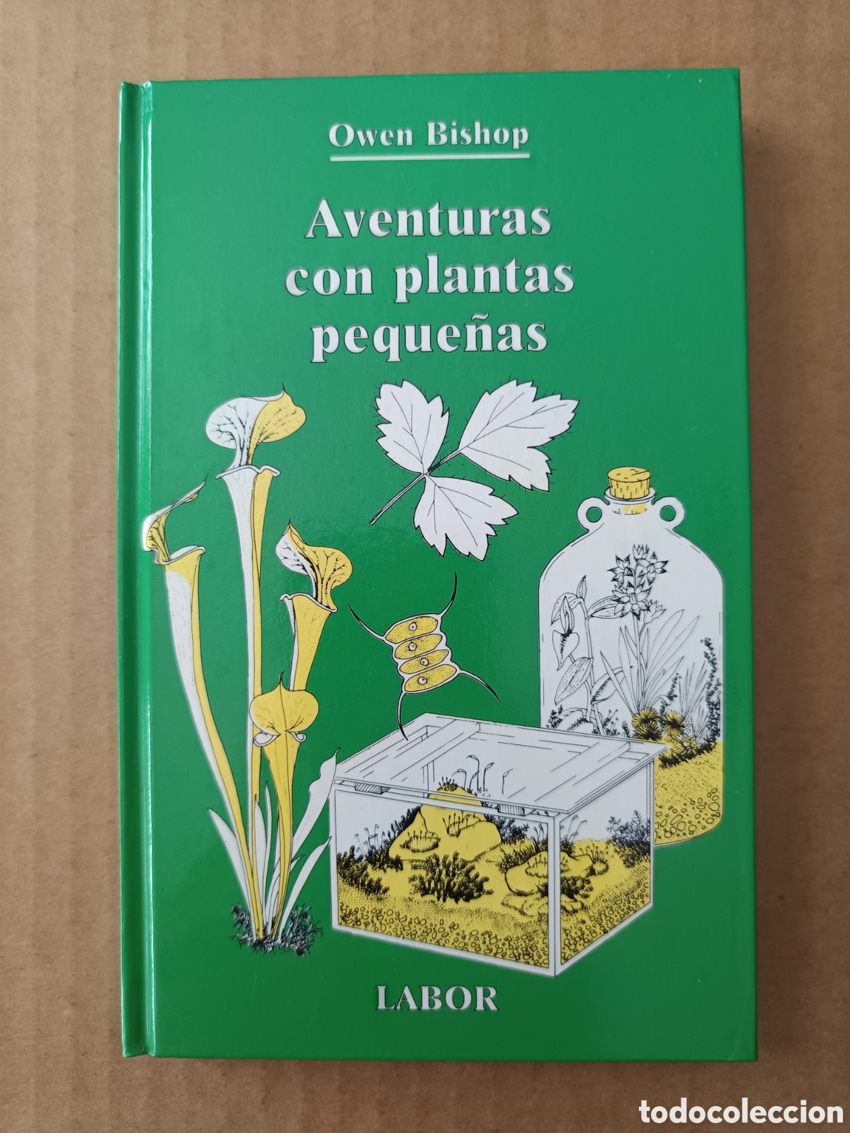 Second hand books: Aventuras con Plantas Peque&ntilde;as, por Owen Bishop (Labor, 1988). Biblioteca Juvenil n&deg;12. Ver &iacute;ndice.