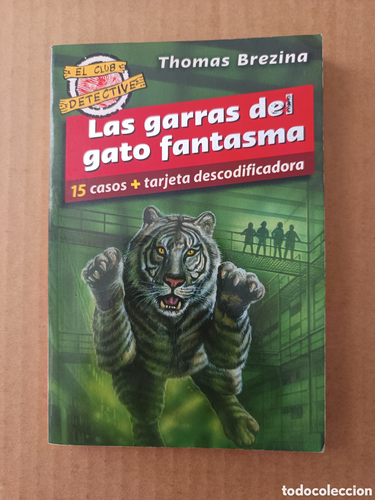 Second hand books: El Club Detective n&deg;5: Las Garras del Gato Fantasma, por Thomas Brezina (Alfaguara Juvenil, 2006).