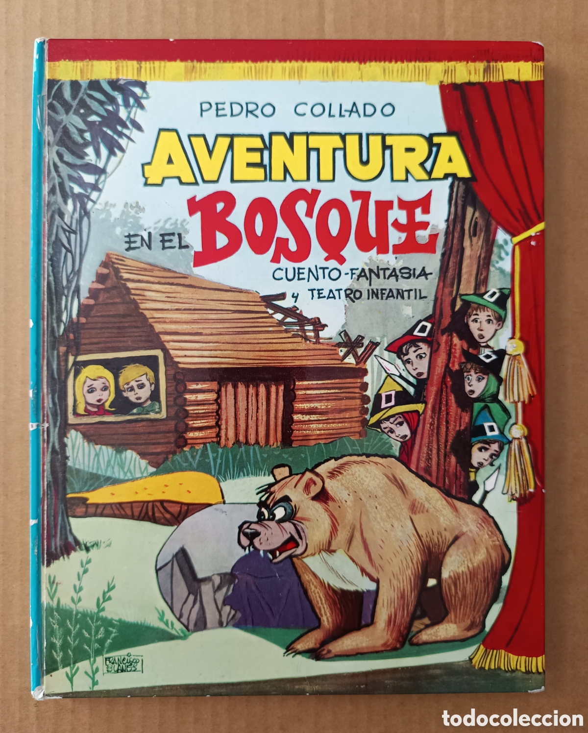Second hand books: Aventura en el Bosque, por Pedro Collado y Francisco Blanes (P. Collado, 1972). Cuento-Fantasia.