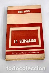 Livres d'occasion: La sensaci&oacute;n - Henrie Pi&eacute;ron - Editorial Paidos