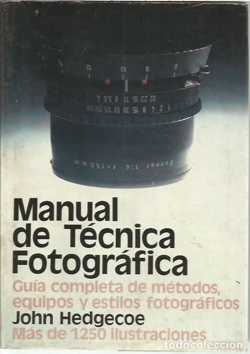 Livros em segunda m&atilde;o: MANUAL DE TECNICA FOTOGRAFICA JOHN HEDGECOE