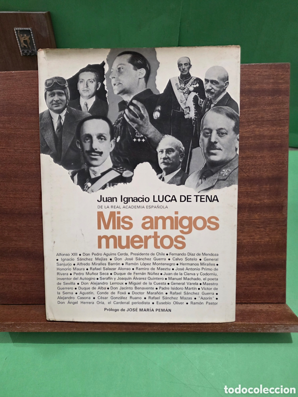 Libri di seconda mano: JUAN IGNACIO LUCA DE TENA...&rdquo;&rdquo;MIS AMIGOS MUERTOS&rdquo;&rdquo;...PLANETA...1973...