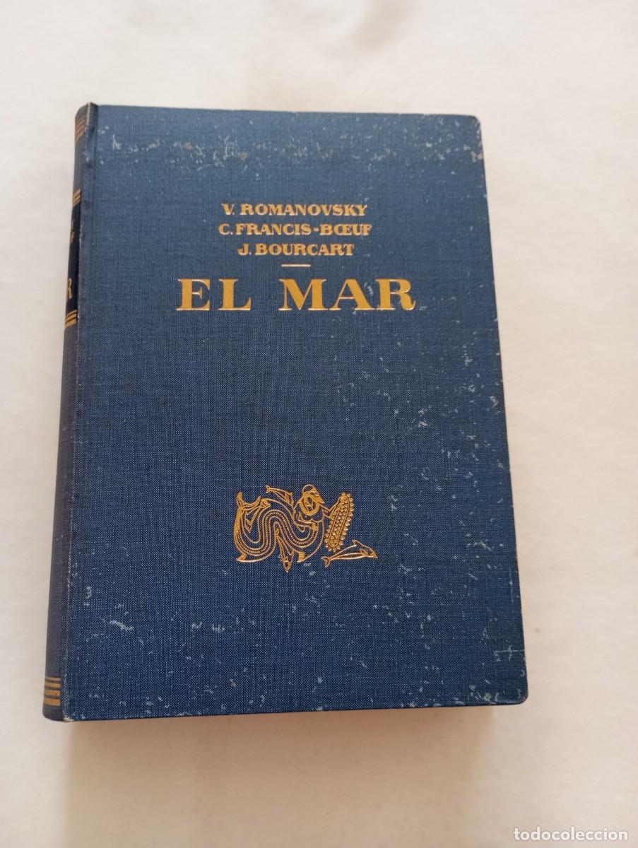Livres d'occasion: EL MAR. ED.Labor 1961.