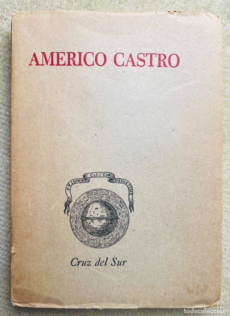 Gebrauchte B&uuml;cher: Americo Castro - Aspectos del vivir Hisp&aacute;nico - Edit. Cruz del Sur (Santiago de Chile, 1949)