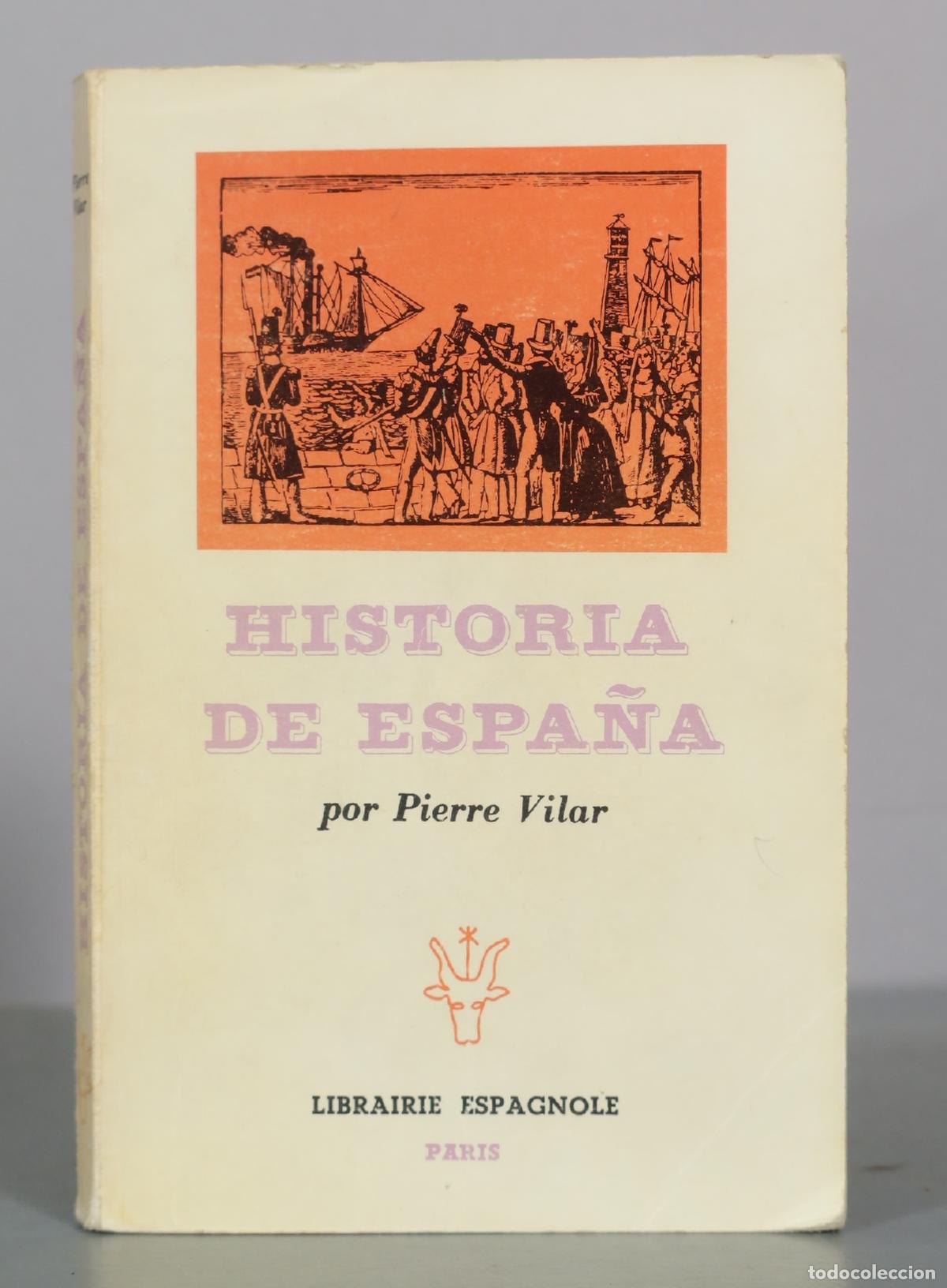 Libros de segunda mano: Historia de Espa&ntilde;a - Pierre Vilar - Librairie Espagnole - Foto 1