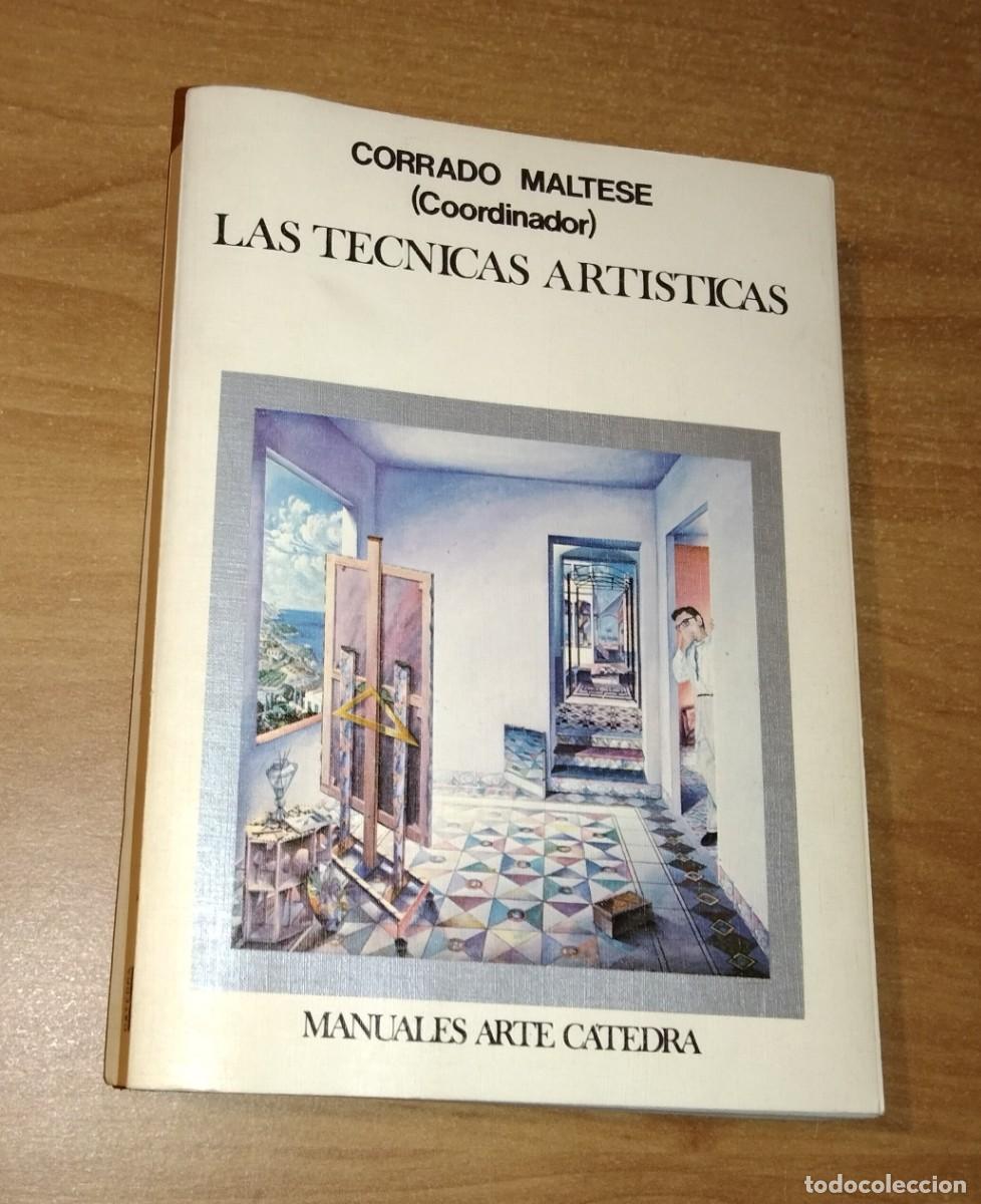 Livres d'occasion: CORRADO MALTESE (COORD.) - LAS T&Eacute;CNICAS ART&Iacute;STICAS - C&Aacute;TEDRA, 1980