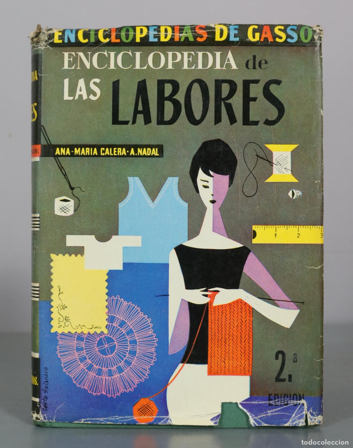 Livres d'occasion: Enciclopedia de las Labores - Ana Maria Calera, A. Nadal - Ediciones Gasso
