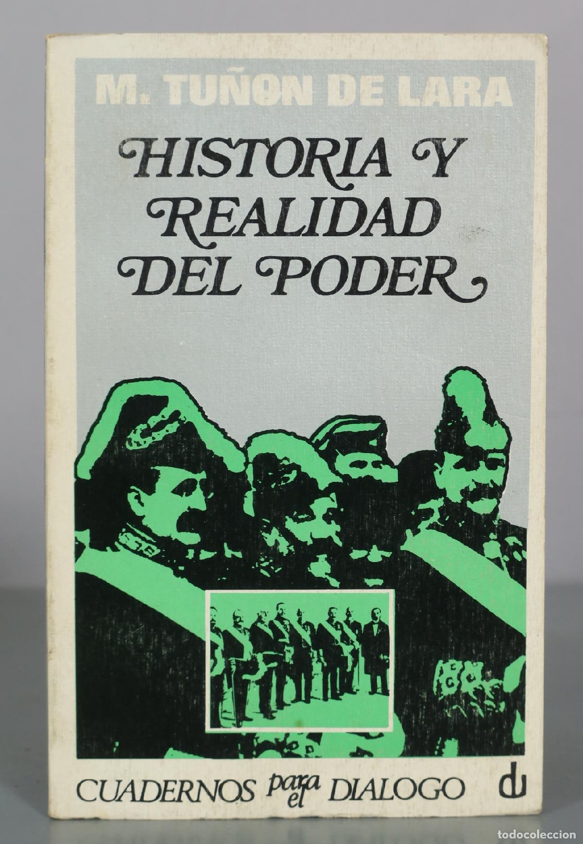 Livros em segunda m&atilde;o: Historia y realidad del poder - M. Tu&ntilde;&oacute;n de Lara - Cuadernos para el Di&aacute;logo