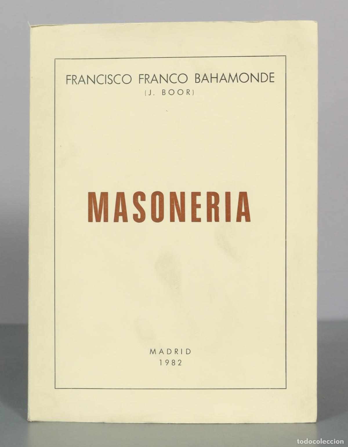Libros de segunda mano: Masoner&iacute;a - Francisco Franco Bahamonde (J. Boor)
