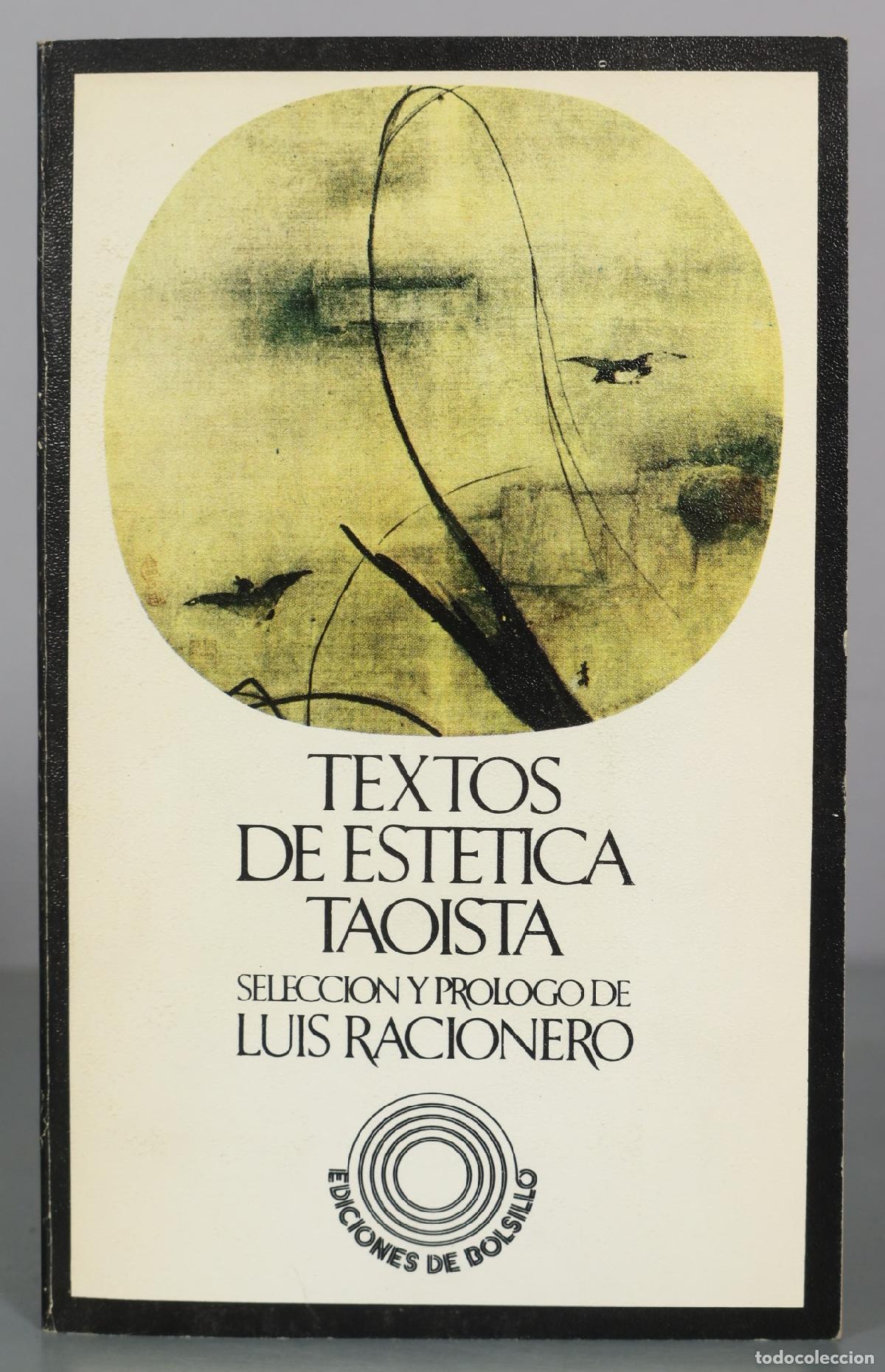Second hand books: Textos de estetica taoista - Luis Racionero - Barral Editores