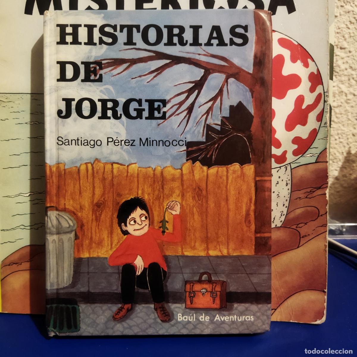 Libri di seconda mano: Historias de jorge santiago P&eacute;rez Minnocci