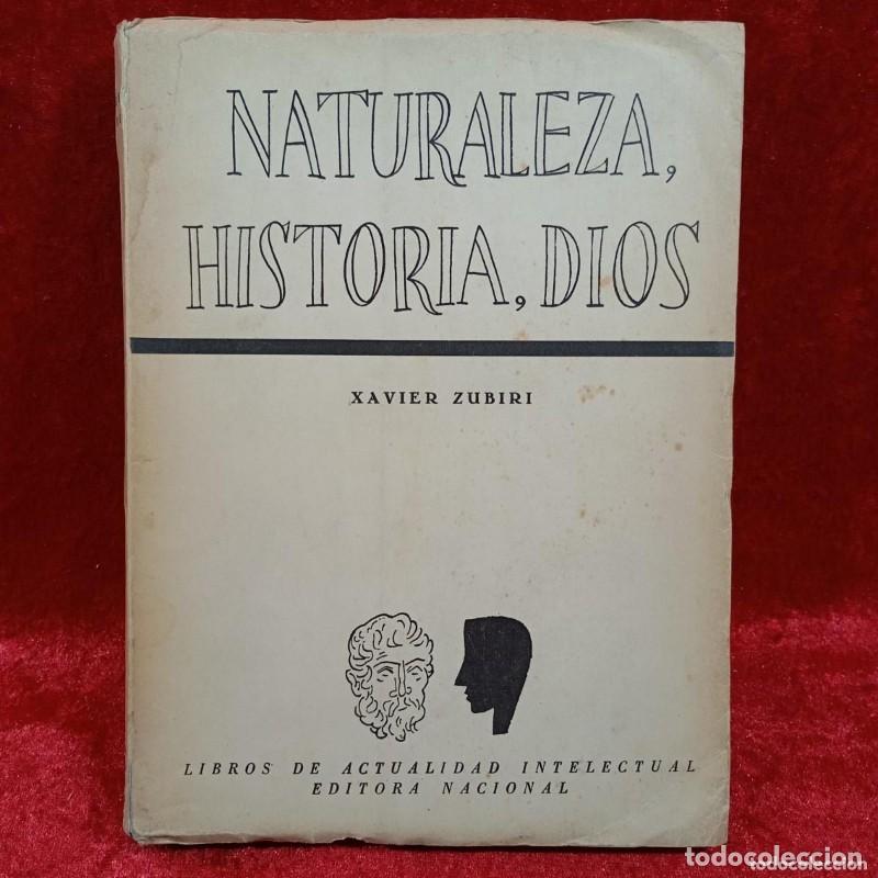 Libros de segunda mano: Naturaleza, Historia, Dios - Xavier Zubiri - Editora Nacional - 1959 - 4&ordf; Edici&oacute;n