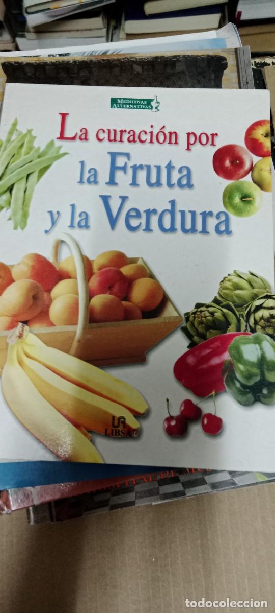Second hand books: LA CURACION POR LA FRUTA Y LA VERDURA LIBRO CU-2A