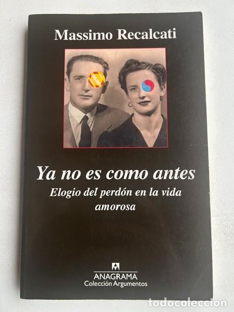 Gebrauchte B&uuml;cher: Ya no es como antes -Massimo Recalcati-