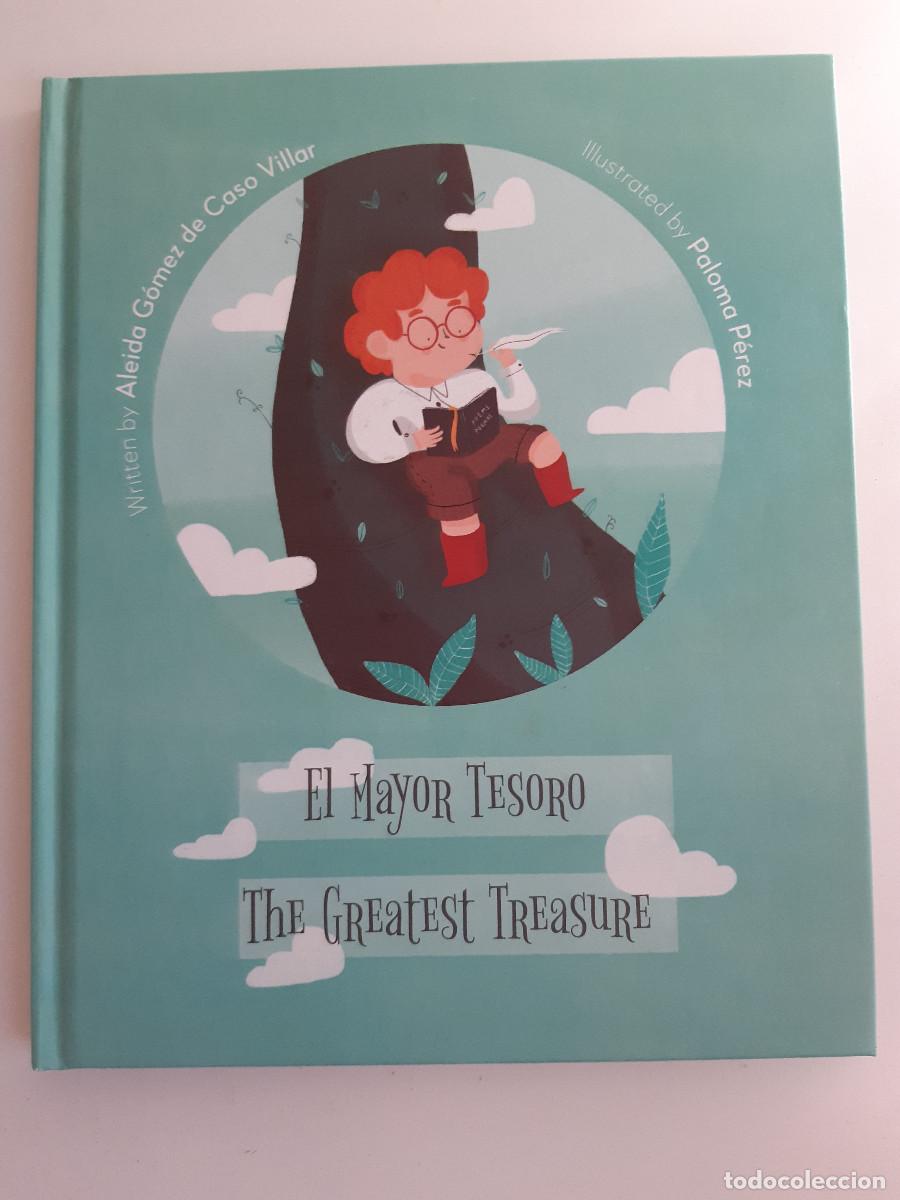 Libri di seconda mano: EL MAYOR TESORO THE GREATEST TREASURE ALEIDA GOMEZ DE CASO VILLAR ILUSTRACION PALOMA PEREZ 2020