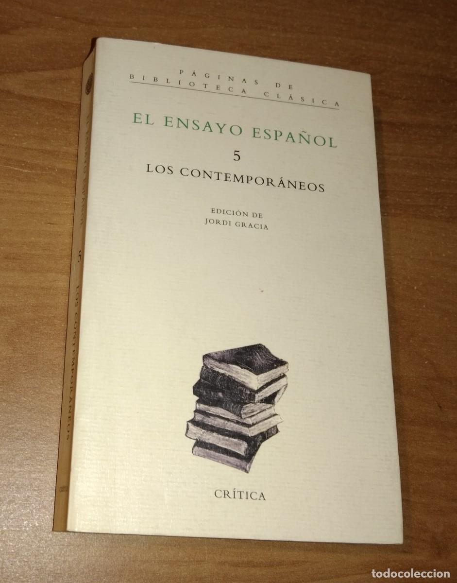 Gebrauchte B&uuml;cher: EL ENSAYO ESPA&Ntilde;OL, 5. LOS CONTEMPOR&Aacute;NEOS - CR&Iacute;TICA [P&Aacute;GINAS DE BIBLIOTECA CL&Aacute;SICA]