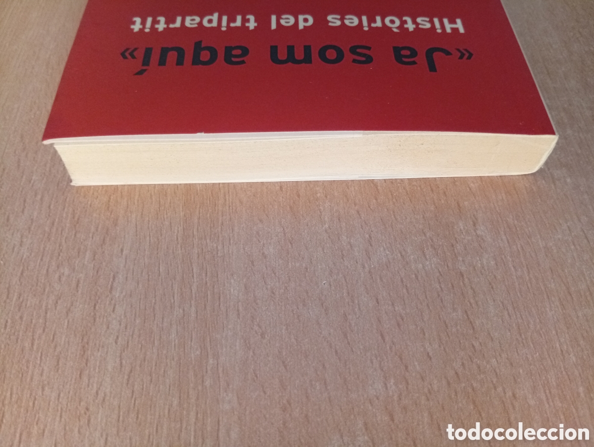 Libros de segunda mano: &laquo;Ja som aqu&iacute;&raquo;. HIST&Ograve;RIES DEL TRIPARTIT. Pere Cullell - Foto 4