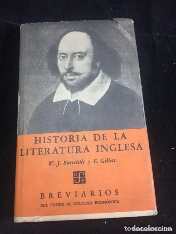 Gebrauchte B&uuml;cher: Historia de la literatura inglesa - Entwistle - Gillett - Fondo de Cultura Econ&oacute;mica - Breviarios