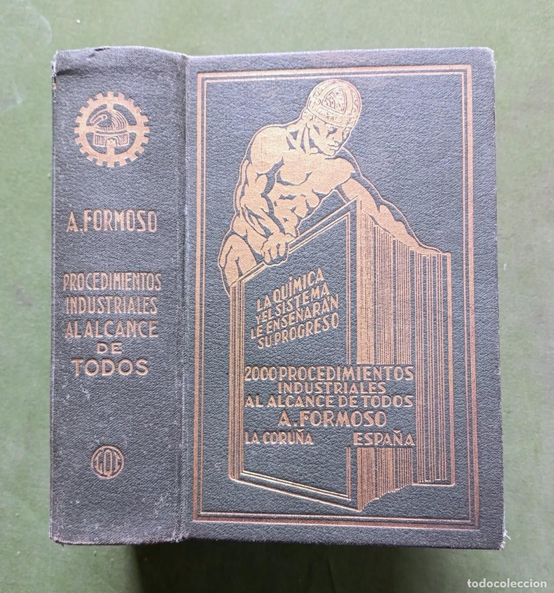 Gebrauchte B&uuml;cher: FORMOSO - 1940 - 2000 PROCEDIMIENTOS INDUSTRIALES AL ALCANCE DE TODOS.